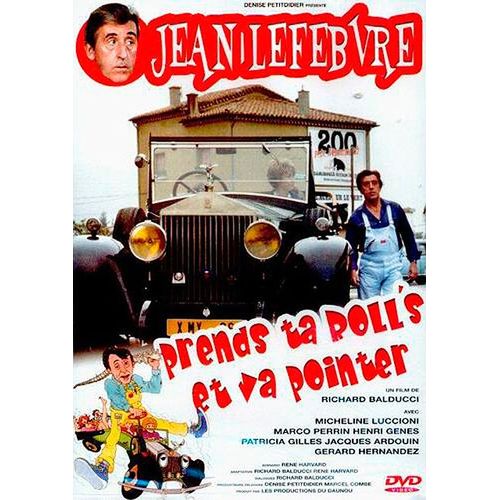 Prends Ta Rolls Et Va Pointer de Richard Balducci