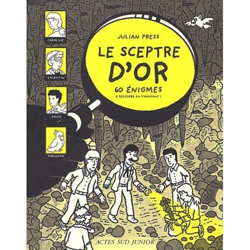 Le Sceptre D'or - 60 Enigmes  Rsoudre En S'amusant   de Press Julian  Format Broch 