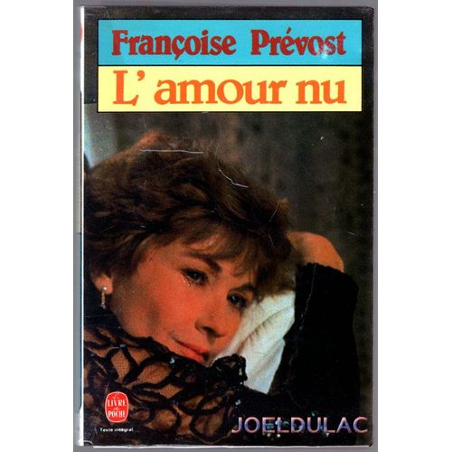 L'amour Nu   de PRVOST FRANOISE  Format Poche 