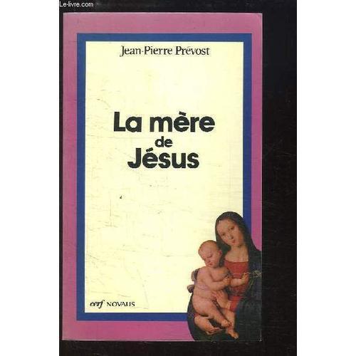 La Mère De Jésus 10 Questions Sur Marie Rakuten 