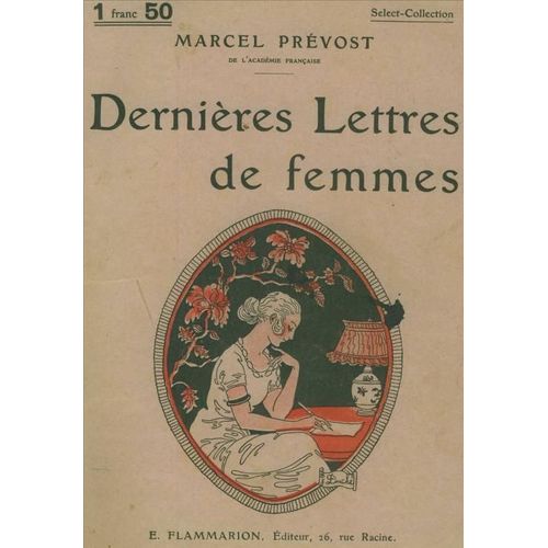 Dernires Lettres De Femmes   de marcel prevost 