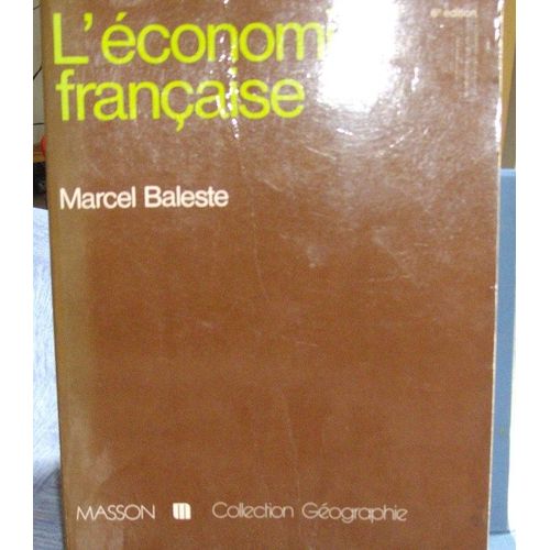 Actualits Gographiques Et conomiques De La France - 1b, Classes Prparatoires, 1^ Cycle Des Universits, Responsables conomiques Et Sociaux   de Collectif  Format Broch 