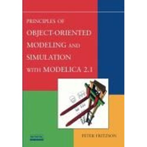 Principles Of Object-Oriented Modeling And Simulation With Modelica 2.1    Format Broch 