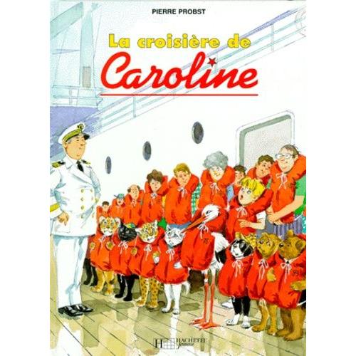 La Croisire De Caroline   de pierre probst  Format Album 