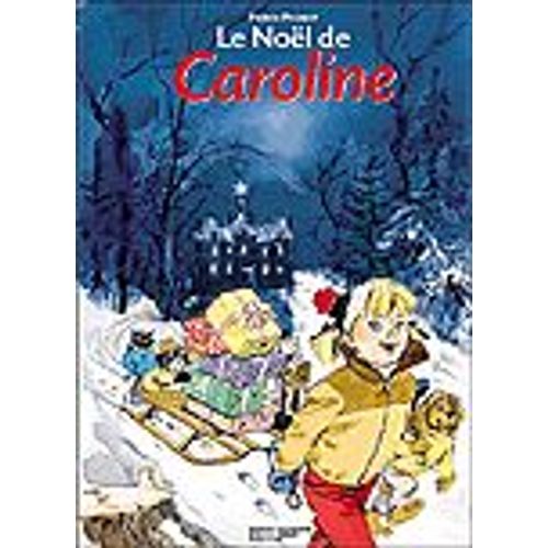 Le Nol De Caroline   de pierre probst 