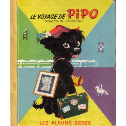Le Voyage De Pipo   de pierre probst 