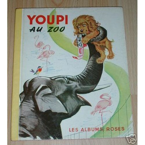 Youpi Au Zoo   de pierre probst 