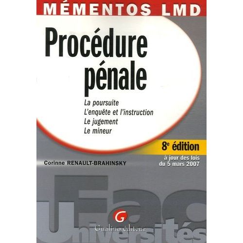 Procdure Pnale - La Poursuite, L'enqute Et L'instruction, Le Jugement, Le Mineur    Format Broch 