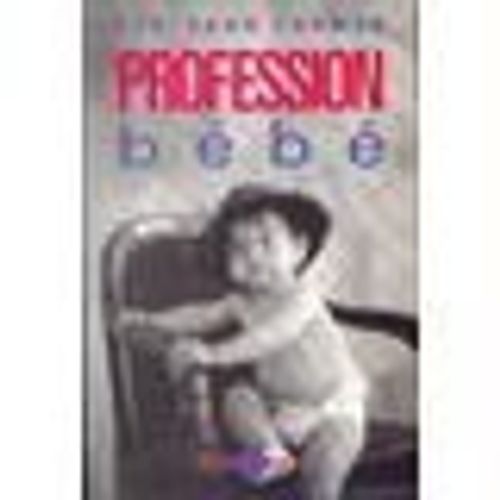 Profession Bebe   de bertrand cramer