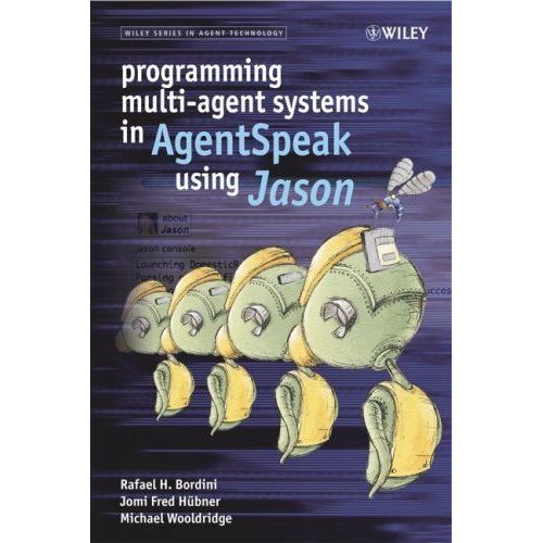 Programming Multi-Agent Systems In Agentspeak Using Jason    Format Reli 