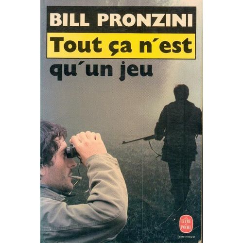 Tout a N'est Qu'un Jeu   de bill pronzini  Format Poche 