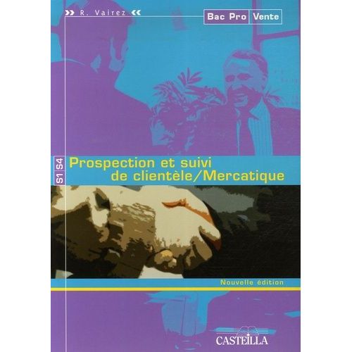 Prospection Et Suivi De Clientle/Mercatique Bac Pro Vente   de richard vairez  Format Broch 