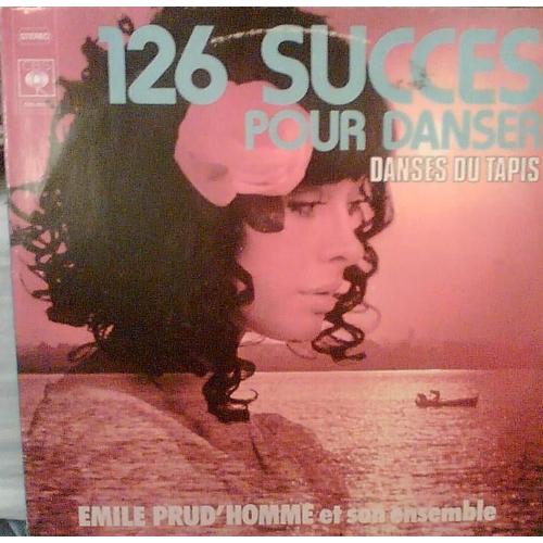 126 Succes Pour Danser. Danses Du Tapis - Prud'homme, Emile