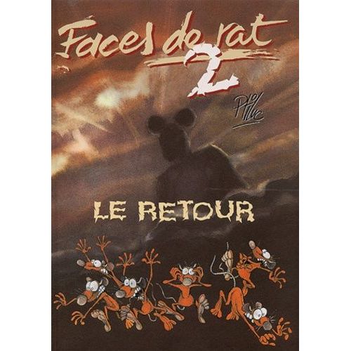 Faces De Rat - Tome 2 - Le Retour    Format Album 