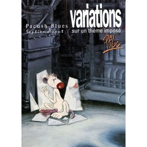 Pacush Blues Tome 7 - Variations Sur Un Thme Impos   de Ptiluc  Format Album 
