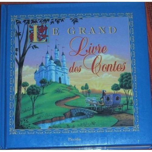 Le Grand Livre Des Contes - Enfant, Jeunesse | Rakuten