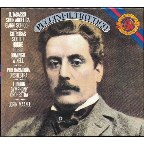 Puccini - Il Trittico ( Il Tabarrro / Suor Angelica / Gianni Schicchi ) - Lorin Maazel, London Symphony Orchestra,  Philharmonia Orchestra, Ileana Cotrubas, Marilyn Horne, Renata Scotto, Placido Domingo, Ingvar Wixell, Tito Gobbi