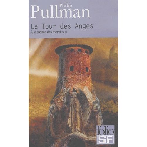 A La Croise Des Mondes - Tome 2 - La Tour Des Anges    Format Poche 