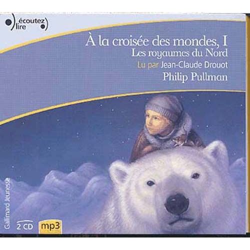 A la croisée des mondes, tome 1 Les royaumes du Nord Rakuten