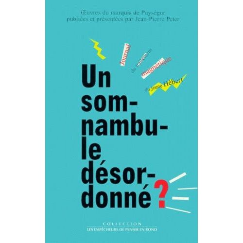 Un Somnambule Dsordonn ? - Journal Du Traitement Magntique Du Jeune Hbert    Format Broch 