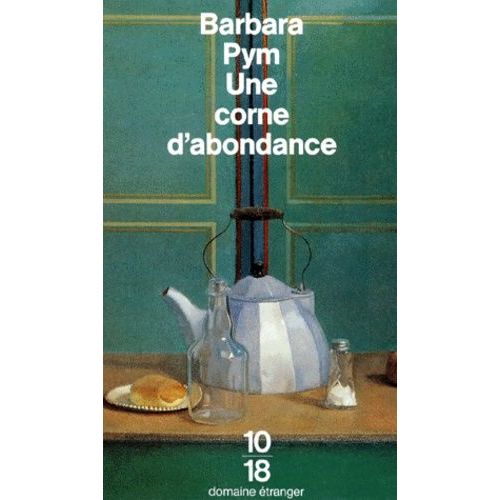 Une Corne D'abondance   de Pym Barbara  Format Poche 
