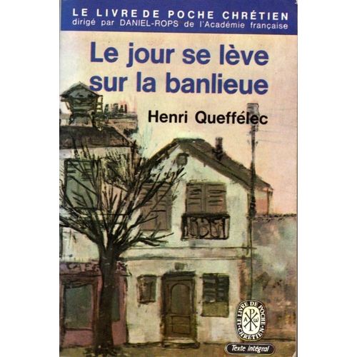 Le Jour Se Lve Sur La Banlieue   de QUEFFELEC, HENRI  Format Poche 