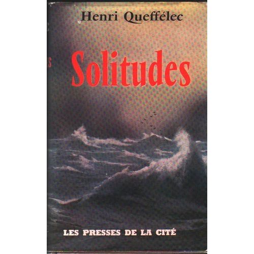 Solitudes   de QUEFFELEC Henri 