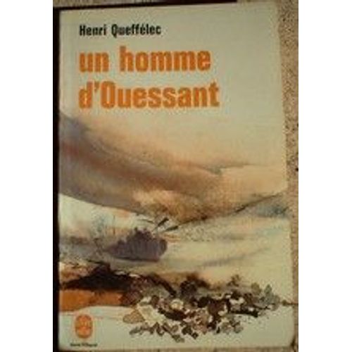 Un Homme D'ouessant   de QUEFFELEC (Henri)  Format Poche 