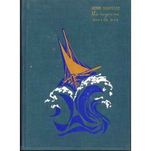 Un Royaume Sous La Mer   de QUEFFELEC, Henri  Format Beau livre 