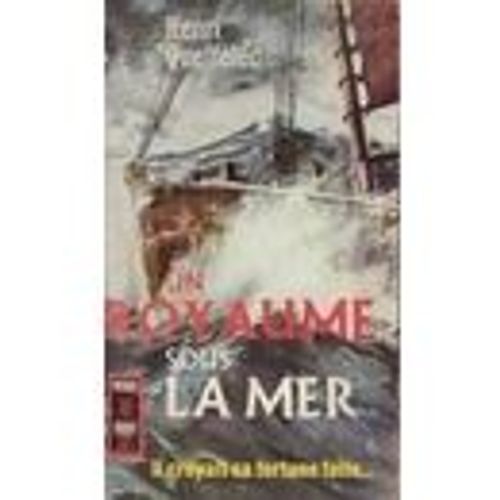 Un Royaume Sous La Mer   de QUEFFELEC, HENRI