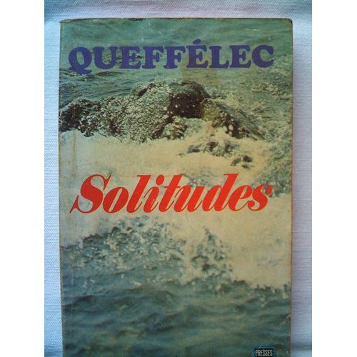 Solitudes   de Queffelec  Format Poche 