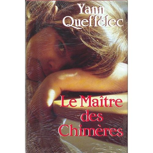 Le Matre Des Chimres   de yann quefflec 