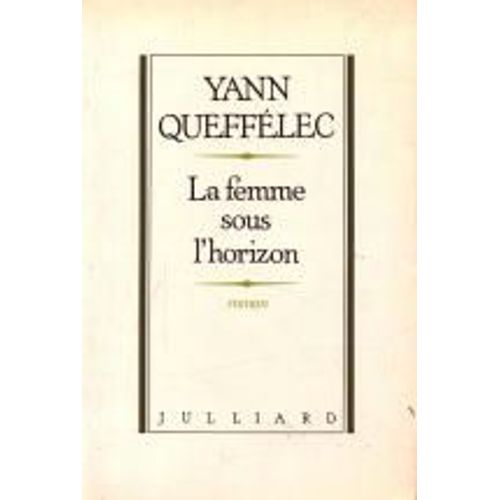 La Femme Sous L'horizon   de Quefflec Henri  Format Beau livre 