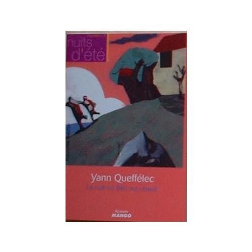 La Nuit O Ben Eut Chaud   de yann quefflec