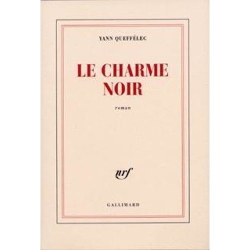 Le Charme Noir   de Quefflec Yann  Format Beau livre 