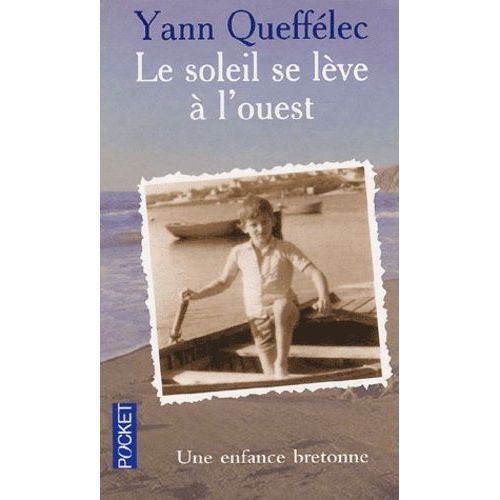 Le Soleil Se Lve  L'ouest   de Quefflec Yann  Format Poche 