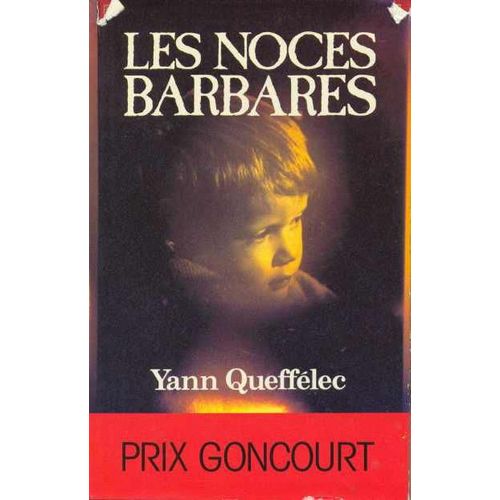 Les Noces Barbares   de Quefflec, Yann  Format Beau livre 