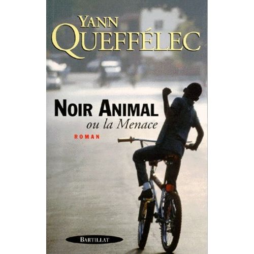 Noir Animal Ou La Menace    Format Grand Format 