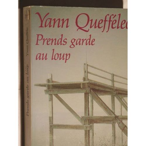 Prends Garde Au Loup   de quefflec yann 