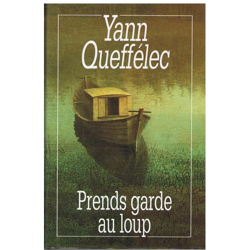 Prends Garde Au Loup   de Quefflec Yann 