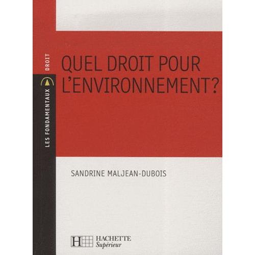 Quel Droit Pour L'environnement ?   de Sandrine Maljean-Dubois  Format Broch 