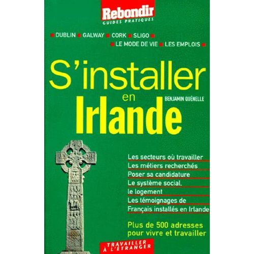 S'installer En Irlande   de Benjamin Quenelle  Format Poche 