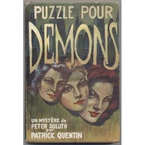 Puzzle Pour Dmons Un Mystre De Peter Duluth   de patrick quentin