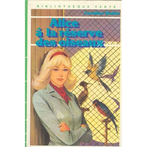 Alice A La Reserve Des Oiseaux    Format Non Precis 
