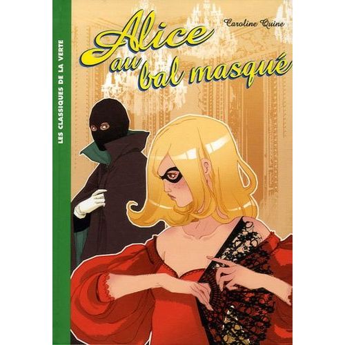 Alice - Tome 7 - Alice Au Bal Masqu    Format Poche 