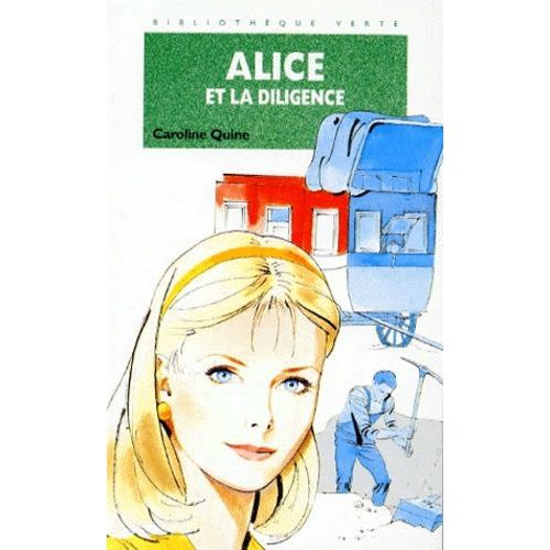 Alice Et La Diligence   de caroline quine  Format Poche 