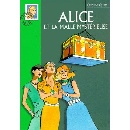 Alice Et La Malle Mystrieuse   de Quine Caroline  Format Poche 
