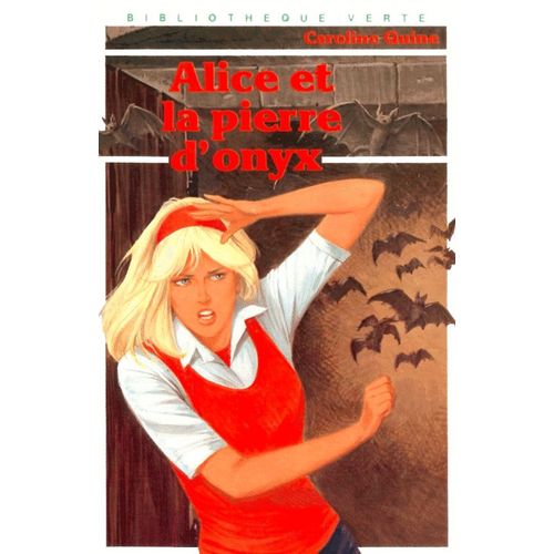 Alice Et La Pierre D'onyx   de caroline quine  Format Poche 