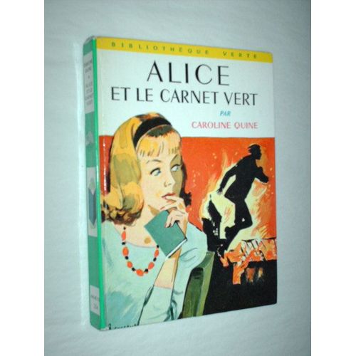 Alice Et Le Carnet Vert - Illustration D'albert Chazelle   de caroline quine  Format Cartonn 
