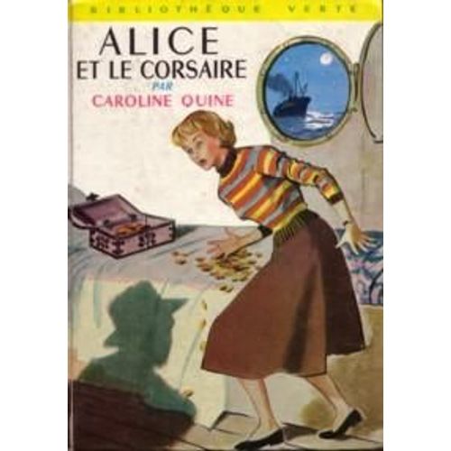 Alice Et Le Corsaire   de caroline quine  Format Poche 